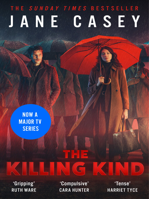 Title details for The Killing Kind by Jane Casey - Available